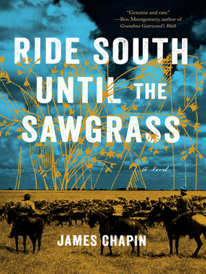 cover image of Ride South Until the Sawgrass